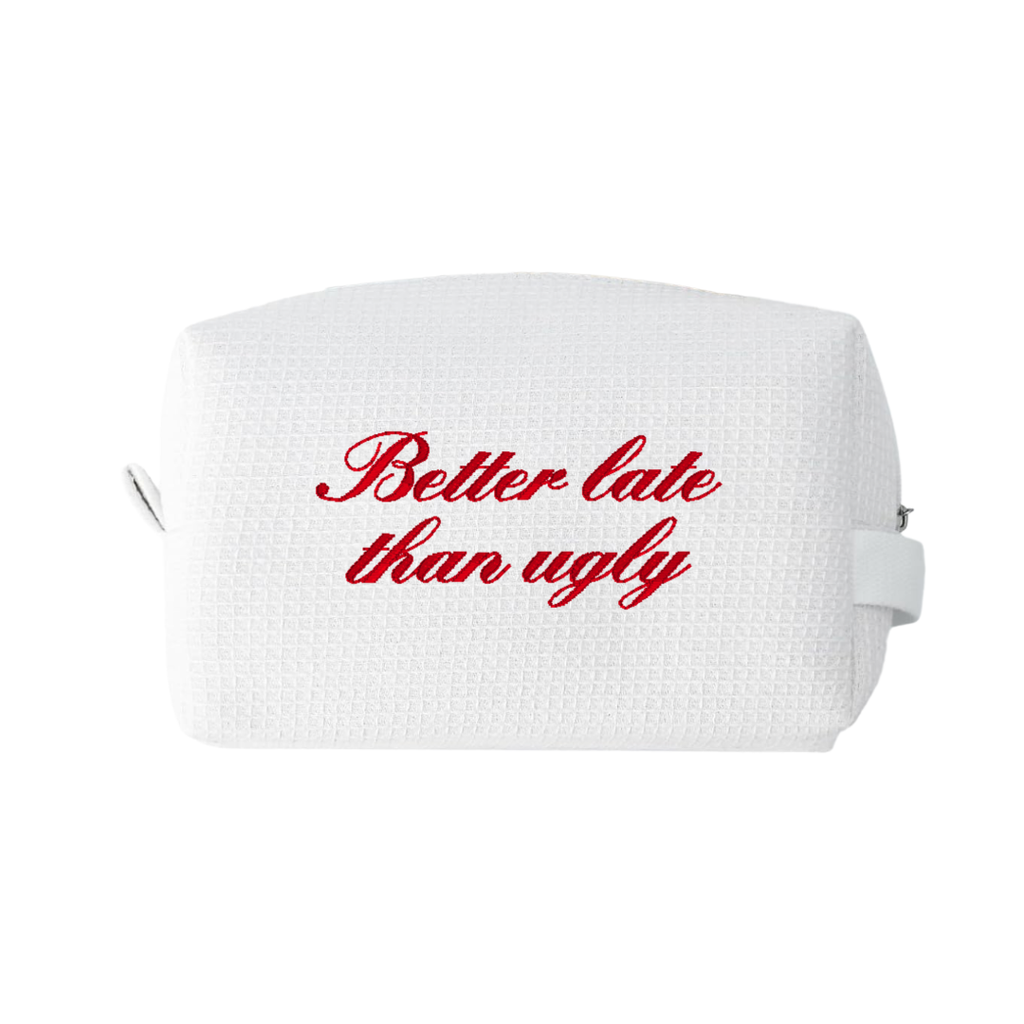 Better Late Than Ugly Weekender Pouch